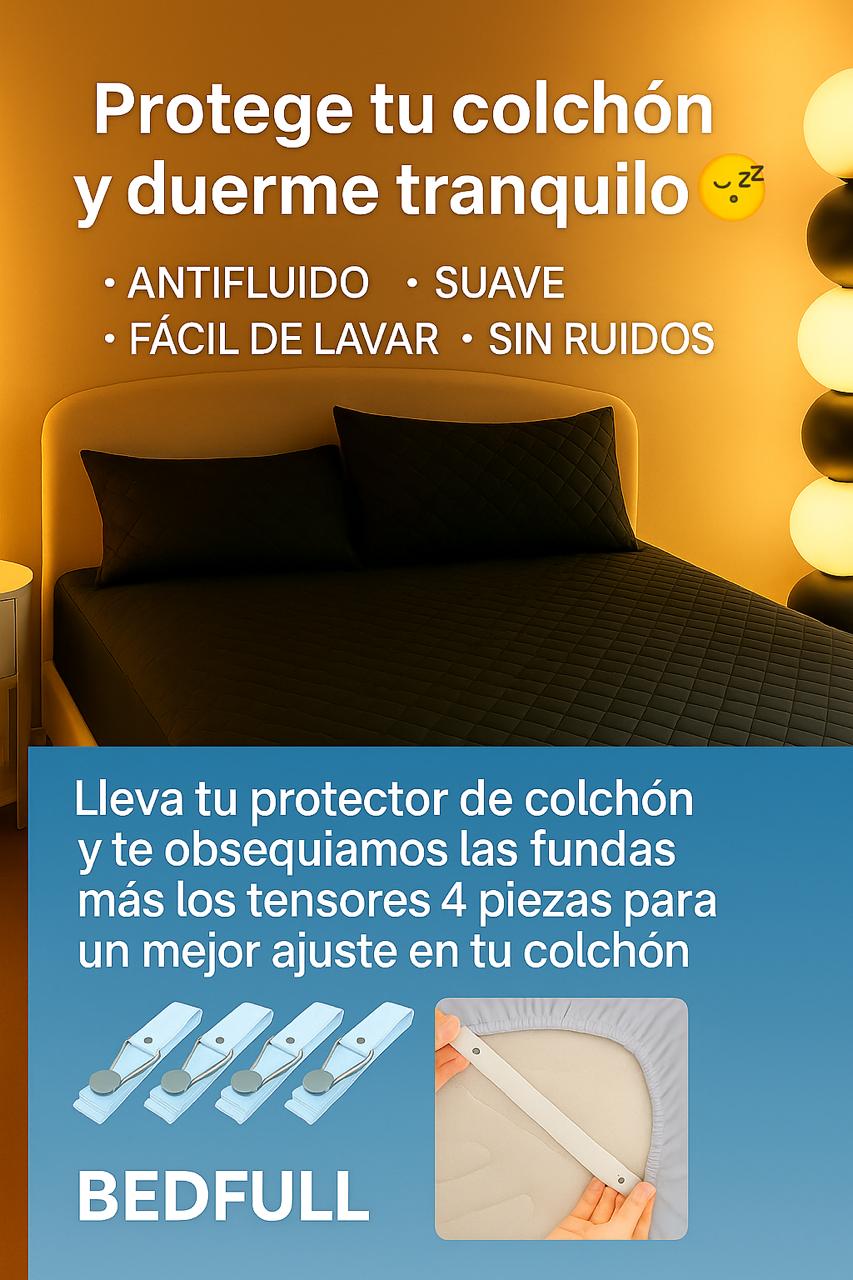 Protector de colchon tipo pulman premium + tensores de colchon